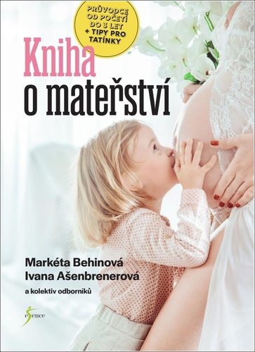 Book Kniha o mateřství Ivana Ašenbrenerová