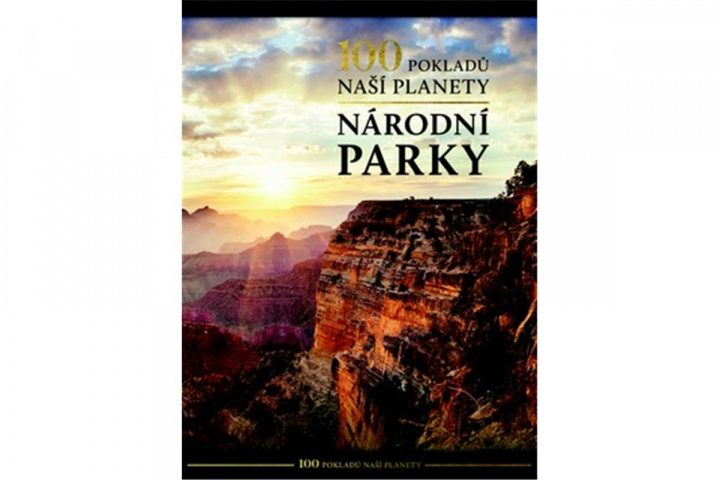 Könyv 100 pokladů naší planety Národní parky 