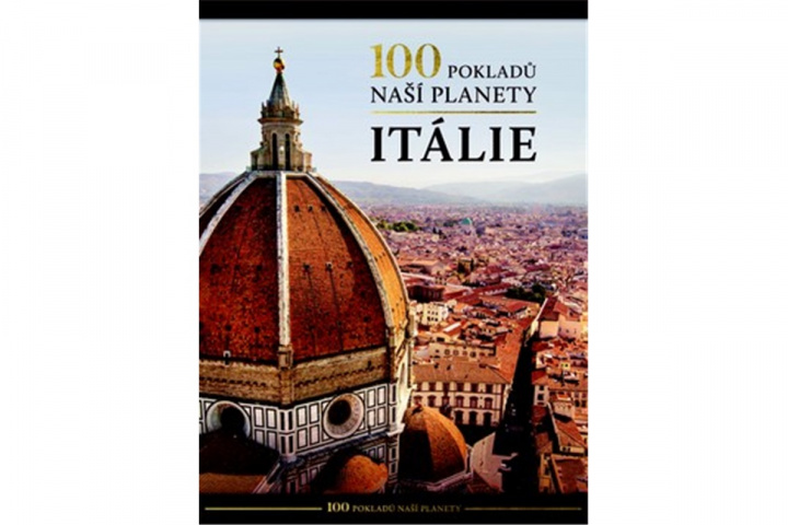 Knjiga 100 pokladů naší planety Itálie 