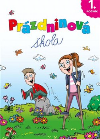 Kniha Prázdninová škola 1. ročník Petr Šulc