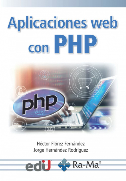 Kniha APLICACIONES WEB CON PHP HECTOR FLOREZ
