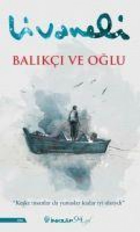 Kniha Balikci ve Oglu 