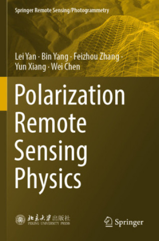 Knjiga Polarization Remote Sensing Physics Bin Yang