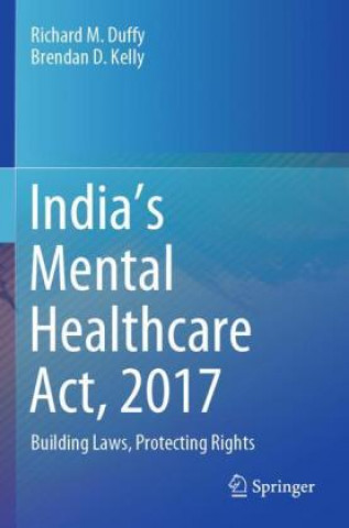 Knjiga India?s Mental Healthcare Act, 2017 Brendan D. Kelly