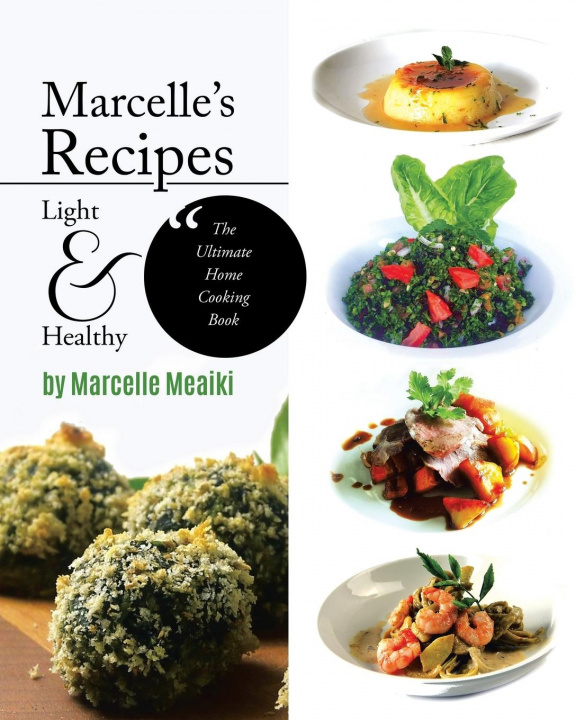 Knjiga Marcelle's Recipes Marcelle Meaiki