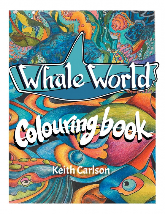 Knjiga Whale World Keith Carlson