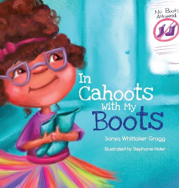 Knjiga In Cahoots With My Boots Stephanie Hider