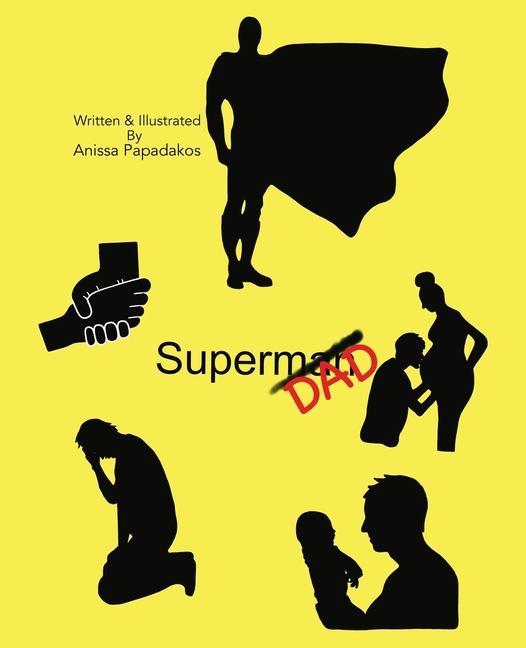 Knjiga Superdad Anissa Papadakos