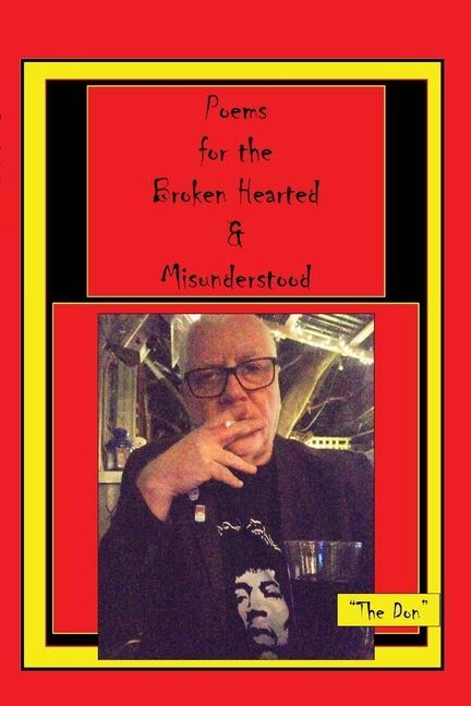 Kniha Poems for the Broken Hearted & Misunderstood Don Vito Radice
