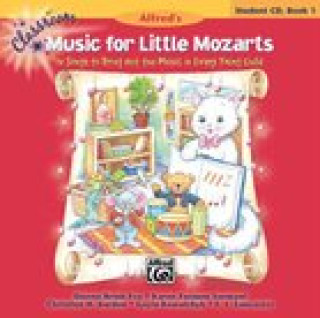 Audio Classroom Music for Little Mozarts -- Student CD, Bk 1: 14 Songs to Bring Out the Music in Every Young Child Karen Farnum Surmani