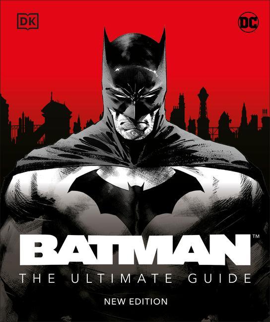 Kniha Batman the Ultimate Guide New Edition 