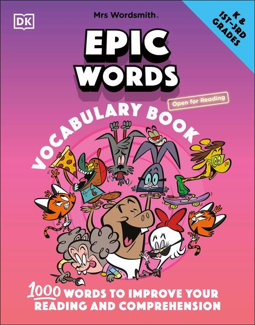 Könyv Mrs Wordsmith Epic Words Vocabulary Book, Kindergarten & Grades 1-3: 1,000 Words to Improve Your Reading and Comprehension 