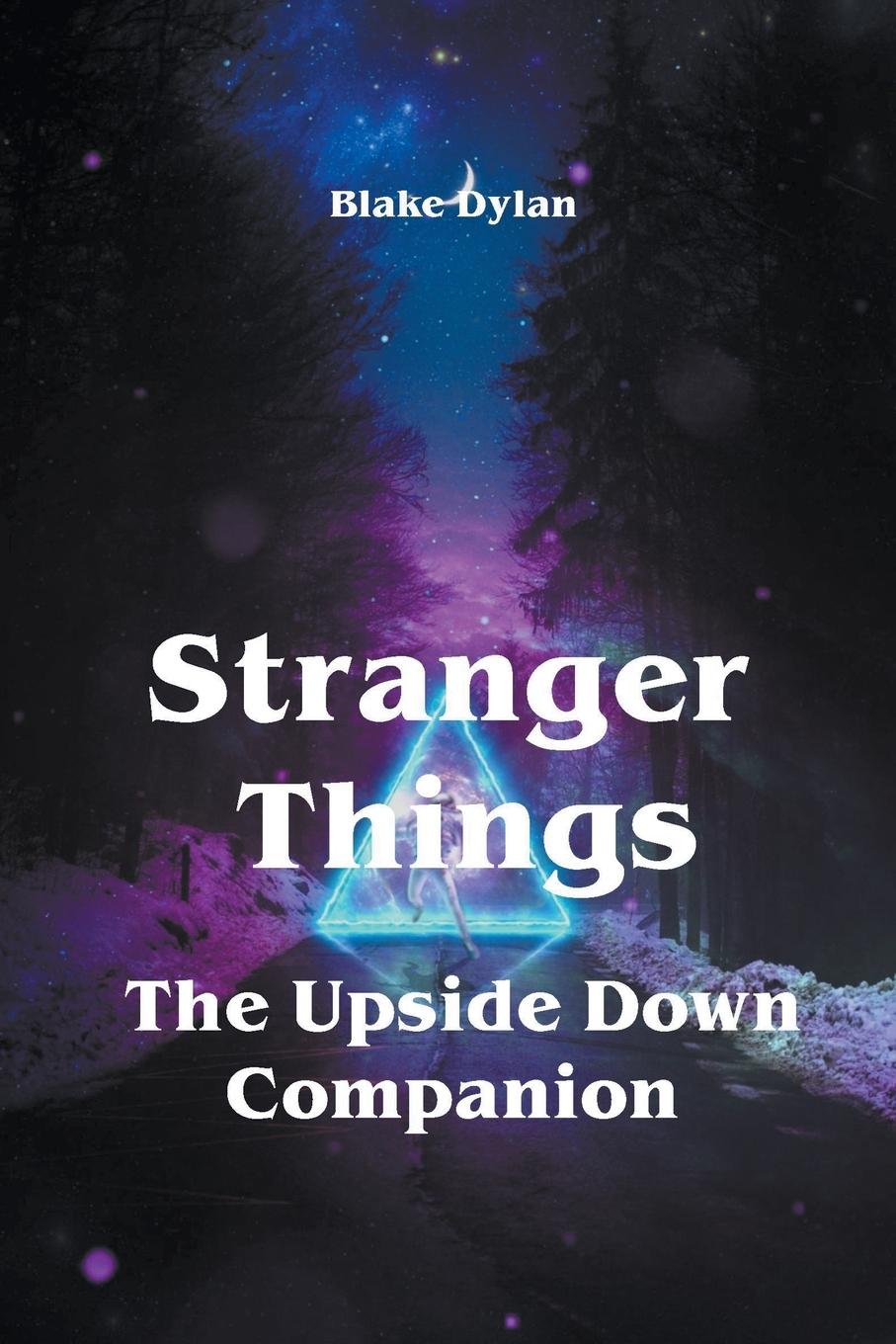 Kniha Stranger Things - The Upside Down Companion 