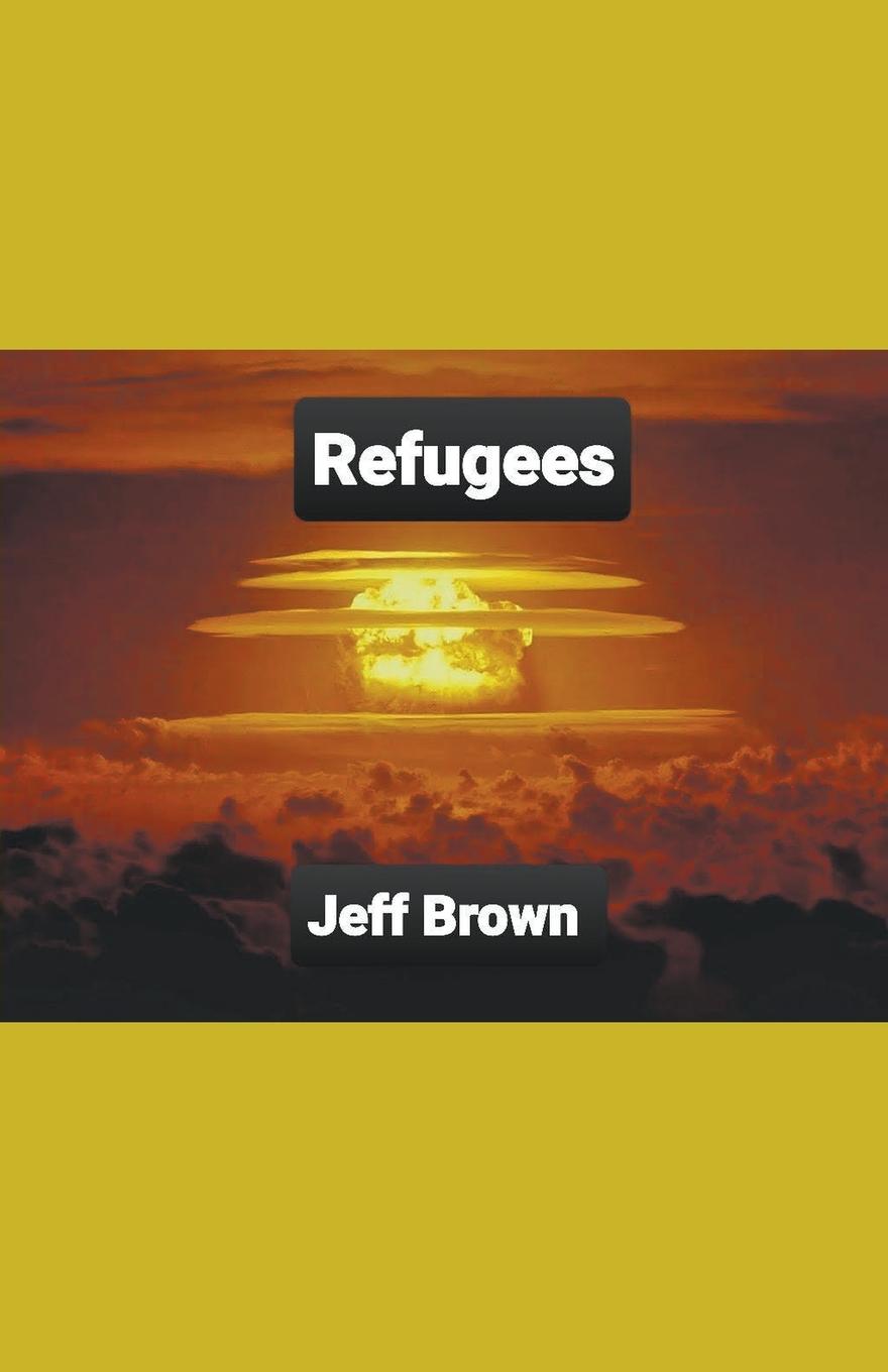 Knjiga Refugees Jeff Brown
