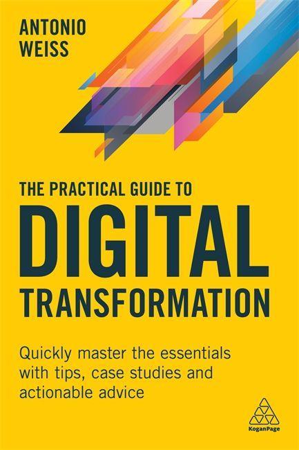 Книга Practical Guide to Digital Transformation 