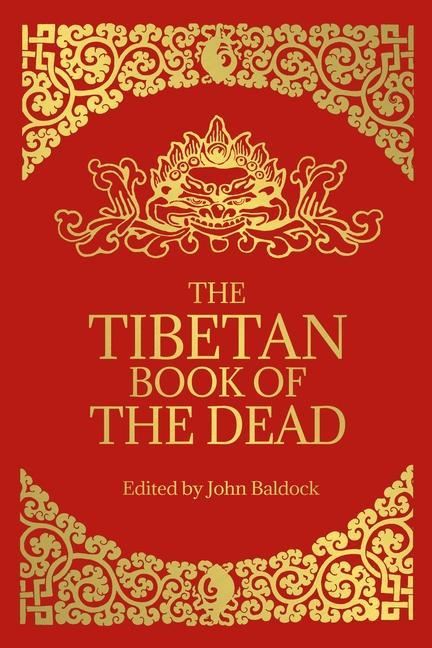 Könyv The Tibetan Book of the Dead John Baldock