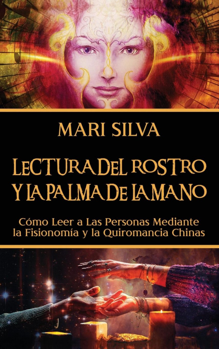 Książka Lectura del rostro y la palma de la mano Mari Silva