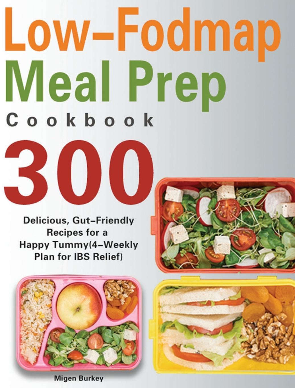 Könyv Low-Fodmap Meal Prep Cookbook 