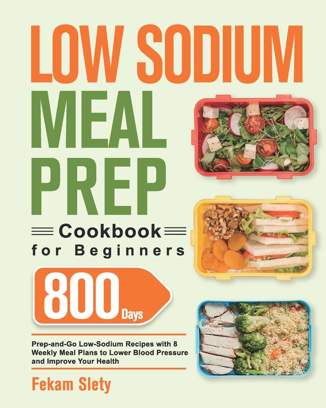 Boek Low Sodium Meal Prep Cookbook for Beginners Fekam Slety