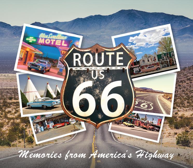 Книга Route 66: Memories from America's Highway 