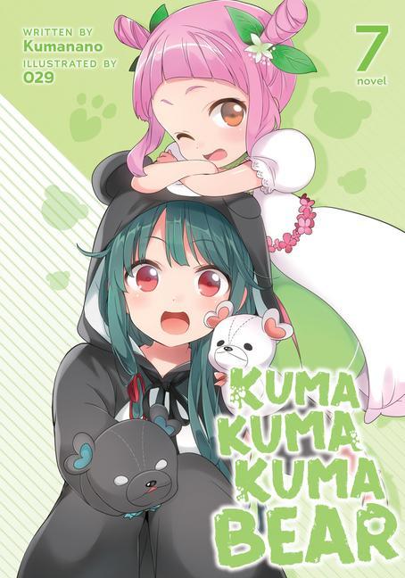 Книга Kuma Kuma Kuma Bear (Light Novel) Vol. 7 