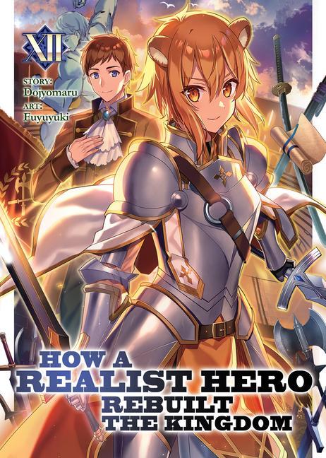 Könyv How a Realist Hero Rebuilt the Kingdom (Light Novel) Vol. 12 Fuyuyuki