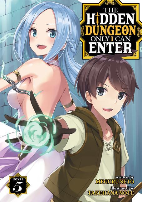 Книга Hidden Dungeon Only I Can Enter (Light Novel) Vol. 5 Takehana Note