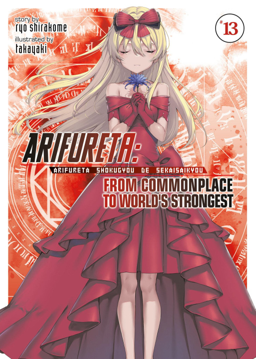 Książka Arifureta: From Commonplace to World's Strongest (Light Novel) Vol. 13 Takaya-Ki