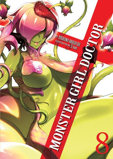 Book Monster Girl Doctor (Light Novel) Vol. 8 Z-Ton