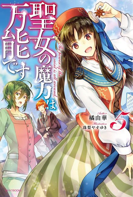 Könyv Saint's Magic Power is Omnipotent (Light Novel) Vol. 5 Yasuyuki Syuri