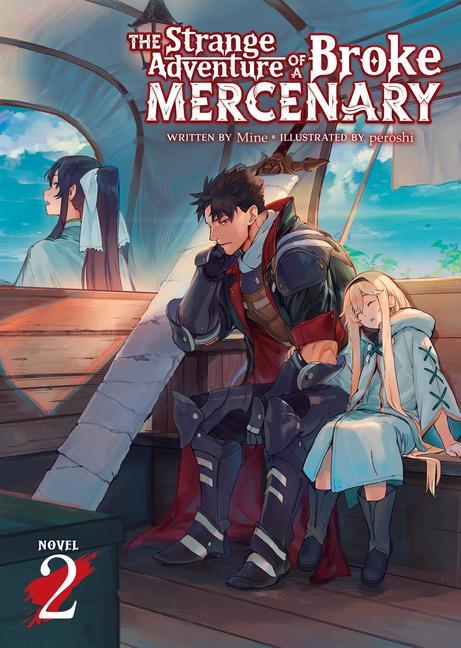 Book Strange Adventure of a Broke Mercenary (Light Novel) Vol. 2 Peroshi