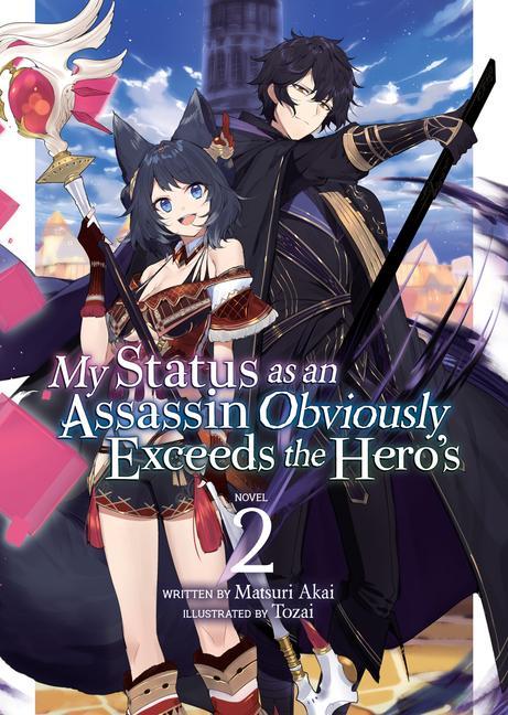 Carte My Status as an Assassin Obviously Exceeds the Hero's (Light Novel) Vol. 2 Touzai
