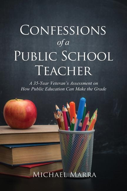 Carte Confessions of a Public School Teacher 