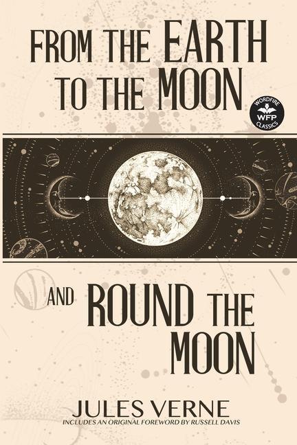 Kniha From the Earth to the Moon and Round the Moon Matt Wright