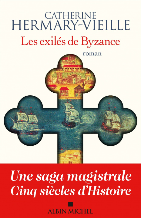 Knjiga Les Exilés de Byzance Catherine Hermary-Vieille