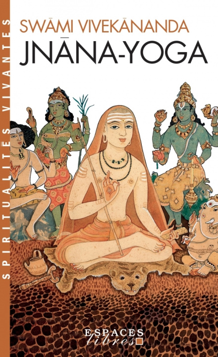 Book Jnâna-Yoga (Espaces Libres - Spiritualités Vivantes) Swâmi Vivekânanda