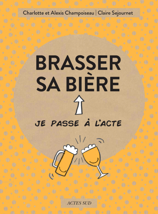 Kniha Brasser sa bière Champoiseau