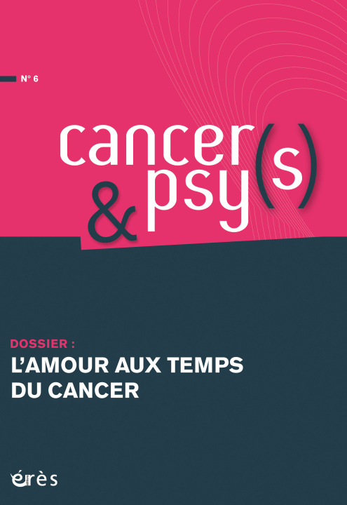 Kniha Cancer(s) & Psy(s) 6 - L'amour au temps du cancer collegium