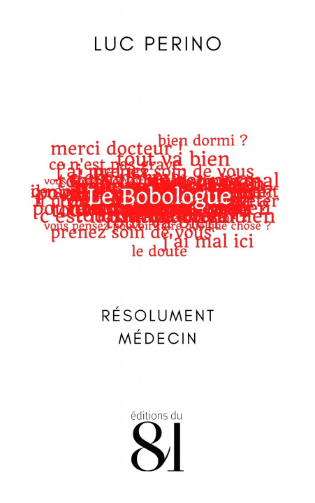Libro Le Bobologue Luc PERINO