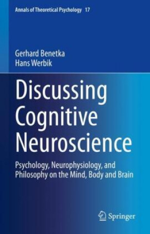 Knjiga Discussing Cognitive Neuroscience Gerhard Benetka