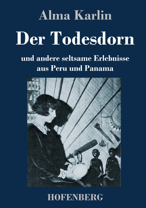 Book Der Todesdorn Alma Karlin