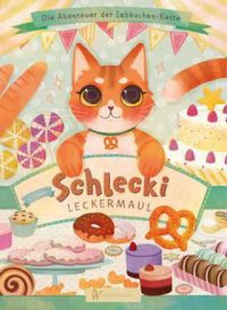 Knjiga Schlecki Leckermaul. Die Abenteuer der Lebkuchen-Katze Peter Dehmel