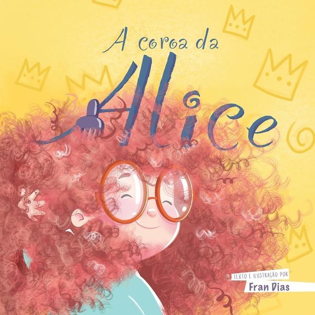 Kniha A coroa da Alice Rosana Bueno