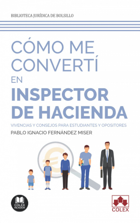 Libro COMO ME CONVERTI EN INSPECTOR DE HACIENDA. FERNANDEZ MISER