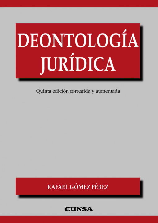 Kniha DEONTOLOGIA JURIDICA GOMEZ PEREZ