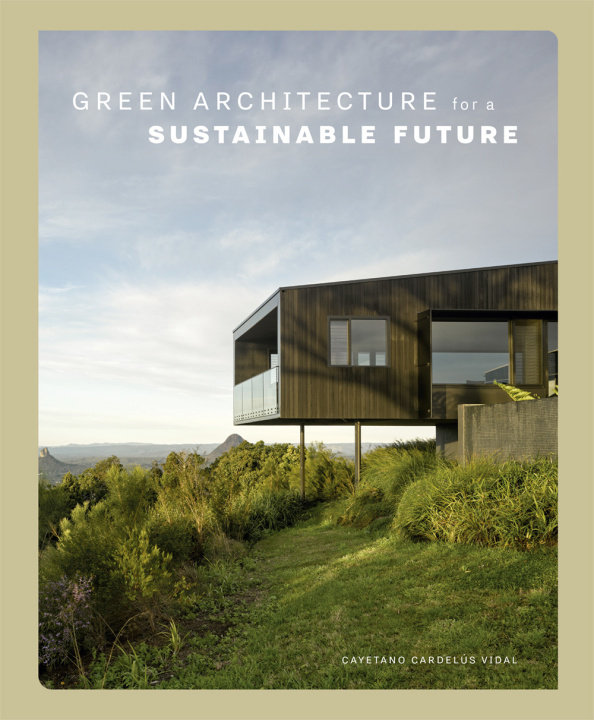 Книга Green Architecture for a Sustainable Future 