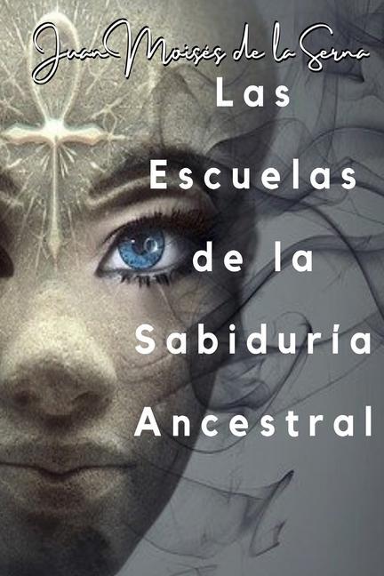 Kniha Escuelas De La Sabiduria Ancestral 
