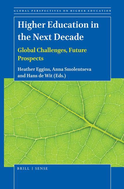 Kniha Higher Education in the Next Decade: Global Challenges, Future Prospects Heather Eggins