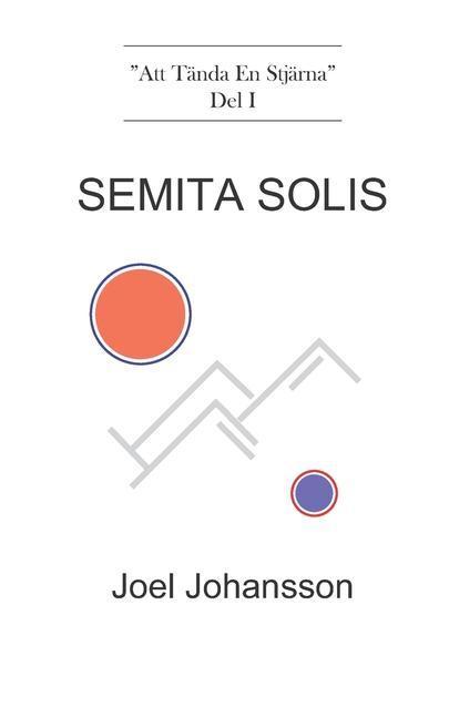 Knjiga Semita Solis Joel Johansson