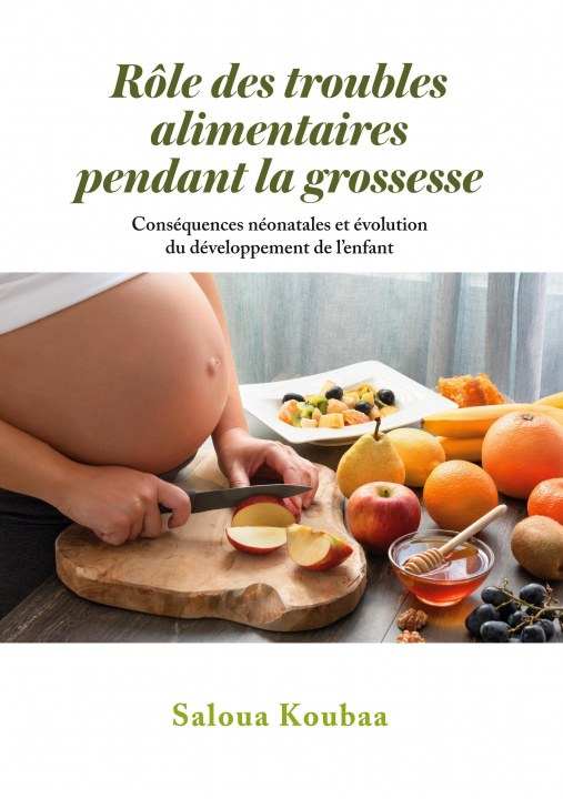 Kniha Role des troubles alimentaires pendant la grossesse 